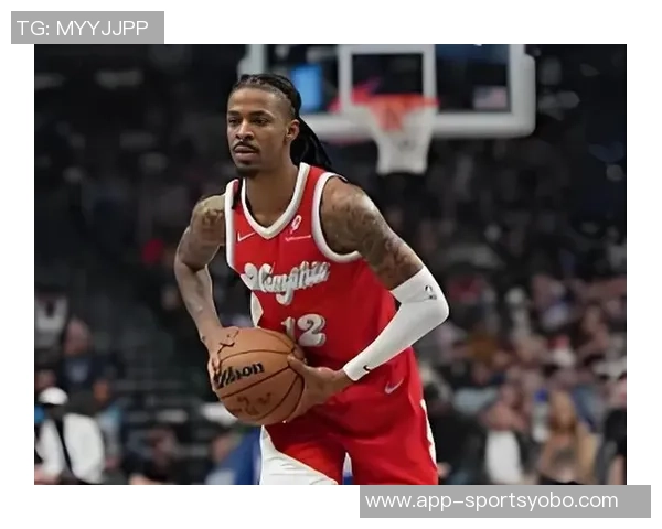 莫兰特交易价值与篮网欧文相当丁威迪加DFS及选秀权成关键筹码